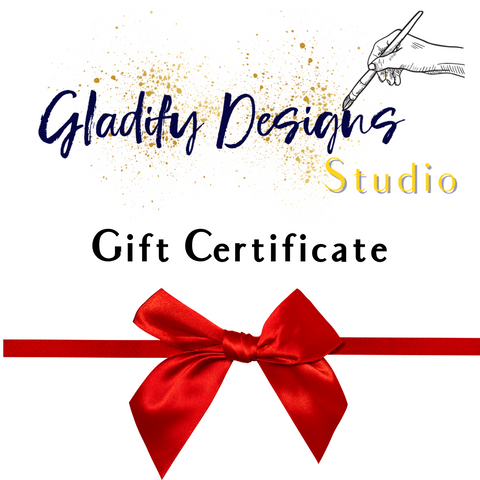 Gladify Designs Gift Certificate